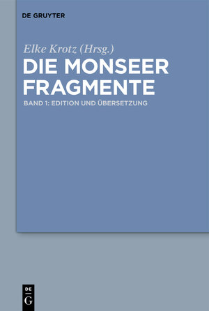 Buchcover Die Monseer Fragmente  | EAN 9783110220179 | ISBN 3-11-022017-2 | ISBN 978-3-11-022017-9