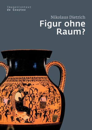 Buchcover Figur ohne Raum? | Nikolaus Dietrich | EAN 9783110220735 | ISBN 3-11-022073-3 | ISBN 978-3-11-022073-5