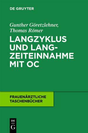 Buchcover Langzyklus und Langzeiteinnahme mit OC | Gunther Göretzlehner | EAN 9783110221039 | ISBN 3-11-022103-9 | ISBN 978-3-11-022103-9