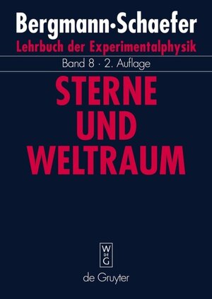 Buchcover Ludwig Bergmann; Clemens Schaefer: Lehrbuch der Experimentalphysik / Sterne und Weltraum  | EAN 9783110221596 | ISBN 3-11-022159-4 | ISBN 978-3-11-022159-6