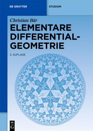 Buchcover Elementare Differentialgeometrie | Christian Bär | EAN 9783110224580 | ISBN 3-11-022458-5 | ISBN 978-3-11-022458-0