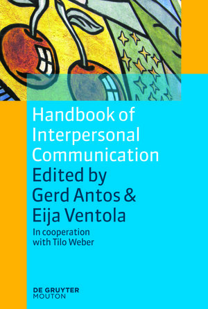 Buchcover Handbook of Interpersonal Communication  | EAN 9783110226041 | ISBN 3-11-022604-9 | ISBN 978-3-11-022604-1