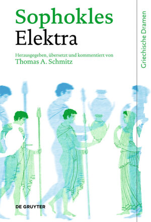 Buchcover Elektra | Sophokles | EAN 9783110227376 | ISBN 3-11-022737-1 | ISBN 978-3-11-022737-6