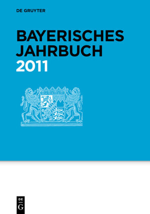 Buchcover Bayerisches Jahrbuch / 2011  | EAN 9783110230789 | ISBN 3-11-023078-X | ISBN 978-3-11-023078-9