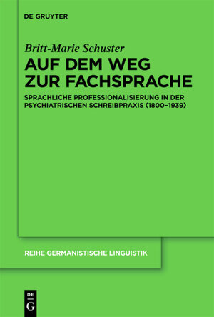 Buchcover Auf dem Weg zur Fachsprache | Britt-Marie Schuster | EAN 9783110231175 | ISBN 3-11-023117-4 | ISBN 978-3-11-023117-5