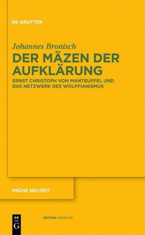 Buchcover Der Mäzen der Aufklärung | Johannes Bronisch | EAN 9783110233148 | ISBN 3-11-023314-2 | ISBN 978-3-11-023314-8