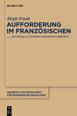 Buchcover Aufforderung im Französischen | Birgit Frank | EAN 9783110235586 | ISBN 3-11-023558-7 | ISBN 978-3-11-023558-6