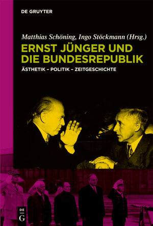Buchcover Ernst Jünger und die Bundesrepublik  | EAN 9783110237832 | ISBN 3-11-023783-0 | ISBN 978-3-11-023783-2