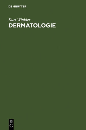 Buchcover Dermatologie | Kurt Winkler | EAN 9783110238334 | ISBN 3-11-023833-0 | ISBN 978-3-11-023833-4