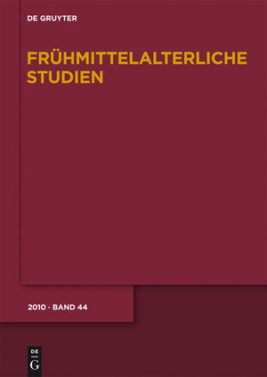 Buchcover Frühmittelalterliche Studien / 2010  | EAN 9783110239447 | ISBN 3-11-023944-2 | ISBN 978-3-11-023944-7