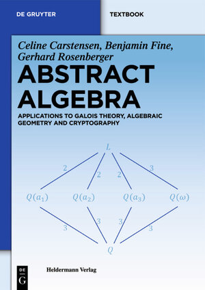 Buchcover Abstract Algebra | Celine Carstensen | EAN 9783110250091 | ISBN 3-11-025009-8 | ISBN 978-3-11-025009-1