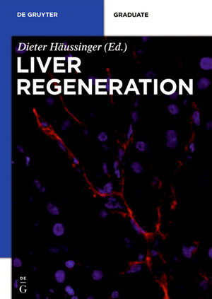 Buchcover Liver Regeneration  | EAN 9783110250787 | ISBN 3-11-025078-0 | ISBN 978-3-11-025078-7