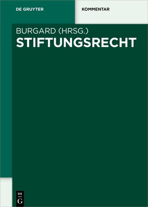 Buchcover Stiftungsrecht  | EAN 9783110251517 | ISBN 3-11-025151-5 | ISBN 978-3-11-025151-7