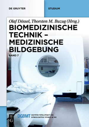 Buchcover Biomedizinische Technik / Medizinische Bildgebung  | EAN 9783110252149 | ISBN 3-11-025214-7 | ISBN 978-3-11-025214-9