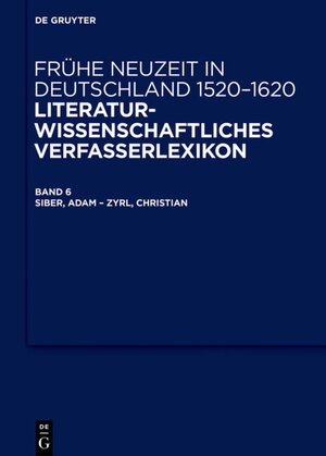 Buchcover Frühe Neuzeit in Deutschland. 1520-1620 / Siber, Adam – Zyrl, Christian  | EAN 9783110254907 | ISBN 3-11-025490-5 | ISBN 978-3-11-025490-7