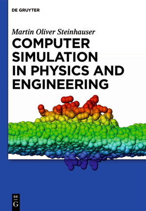 Buchcover Computer Simulation in Physics and Engineering | Martin Oliver Steinhauser | EAN 9783110256062 | ISBN 3-11-025606-1 | ISBN 978-3-11-025606-2