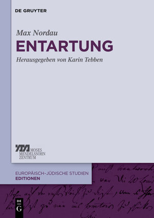 Buchcover Entartung | Max Nordau | EAN 9783110257069 | ISBN 3-11-025706-8 | ISBN 978-3-11-025706-9
