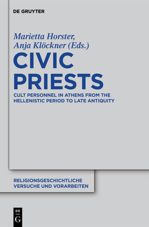 Buchcover Civic Priests  | EAN 9783110258073 | ISBN 3-11-025807-2 | ISBN 978-3-11-025807-3