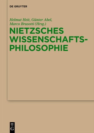 Buchcover Nietzsches Wissenschaftsphilosophie  | EAN 9783110259377 | ISBN 3-11-025937-0 | ISBN 978-3-11-025937-7