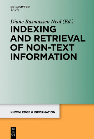 Buchcover Indexing and Retrieval of Non-Text Information  | EAN 9783110260588 | ISBN 3-11-026058-1 | ISBN 978-3-11-026058-8