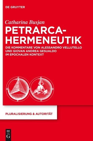 Buchcover Petrarca-Hermeneutik | Catharina Busjan | EAN 9783110265330 | ISBN 3-11-026533-8 | ISBN 978-3-11-026533-0