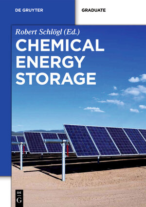 Buchcover Chemical Energy Storage  | EAN 9783110266320 | ISBN 3-11-026632-6 | ISBN 978-3-11-026632-0