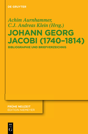 Buchcover Johann Georg Jacobi (1740–1814) | Achim Aurnhammer | EAN 9783110266559 | ISBN 3-11-026655-5 | ISBN 978-3-11-026655-9