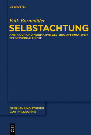 Buchcover Selbstachtung | Falk Bornmüller | EAN 9783110270815 | ISBN 3-11-027081-1 | ISBN 978-3-11-027081-5