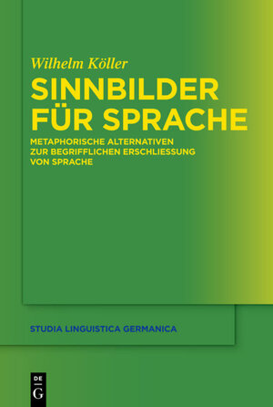 Buchcover Sinnbilder für Sprache | Wilhelm Köller | EAN 9783110271843 | ISBN 3-11-027184-2 | ISBN 978-3-11-027184-3