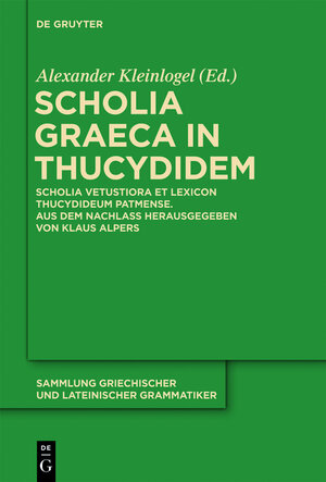 Buchcover Scholia Graeca in Thucydidem  | EAN 9783110271850 | ISBN 3-11-027185-0 | ISBN 978-3-11-027185-0