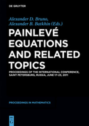 Buchcover Painlevé Equations and Related Topics  | EAN 9783110275674 | ISBN 3-11-027567-8 | ISBN 978-3-11-027567-4