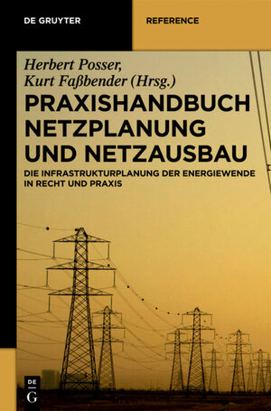 Buchcover Praxishandbuch Netzplanung und Netzausbau  | EAN 9783110277500 | ISBN 3-11-027750-6 | ISBN 978-3-11-027750-0