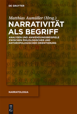 Buchcover Narrativität als Begriff  | EAN 9783110278521 | ISBN 3-11-027852-9 | ISBN 978-3-11-027852-1