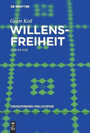 Buchcover Willensfreiheit | Geert Keil | EAN 9783110279580 | ISBN 3-11-027958-4 | ISBN 978-3-11-027958-0
