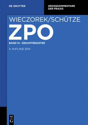 Buchcover Zivilprozessordnung und Nebengesetze / Gesamtregister  | EAN 9783110284935 | ISBN 3-11-028493-6 | ISBN 978-3-11-028493-5