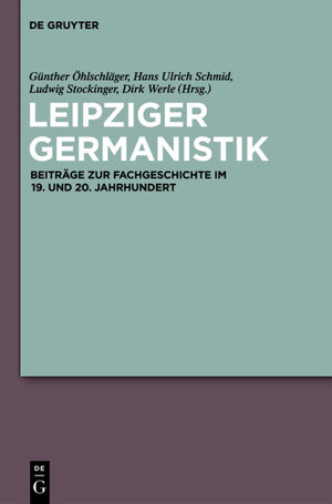 Buchcover Leipziger Germanistik  | EAN 9783110288407 | ISBN 3-11-028840-0 | ISBN 978-3-11-028840-7
