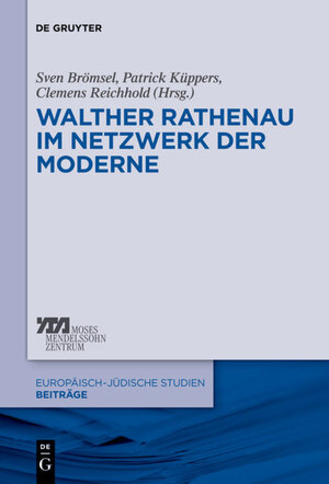 Buchcover Walther Rathenau im Netzwerk der Moderne  | EAN 9783110289275 | ISBN 3-11-028927-X | ISBN 978-3-11-028927-5