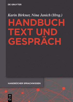 Buchcover Handbuch Text und Gespräch  | EAN 9783110296051 | ISBN 3-11-029605-5 | ISBN 978-3-11-029605-1