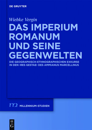 Buchcover Das Imperium Romanum und seine Gegenwelten | Wiebke Vergin | EAN 9783110297096 | ISBN 3-11-029709-4 | ISBN 978-3-11-029709-6