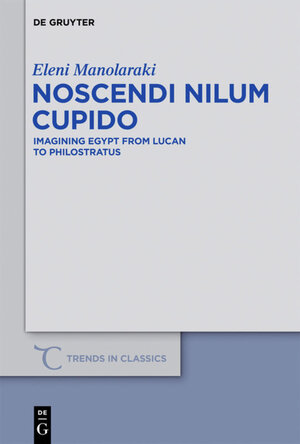 Buchcover Noscendi Nilum Cupido | Eleni Manolaraki | EAN 9783110297676 | ISBN 3-11-029767-1 | ISBN 978-3-11-029767-6