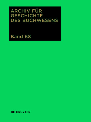 Buchcover Archiv für Geschichte des Buchwesens / 2013  | EAN 9783110298055 | ISBN 3-11-029805-8 | ISBN 978-3-11-029805-5