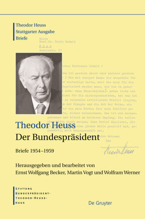 Buchcover Theodor Heuss: Theodor Heuss. Briefe / Der Bundespräsident | Theodor Heuss | EAN 9783110298420 | ISBN 3-11-029842-2 | ISBN 978-3-11-029842-0