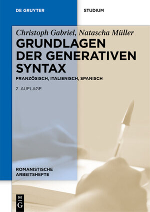 Buchcover Grundlagen der generativen Syntax | Christoph Gabriel | EAN 9783110300161 | ISBN 3-11-030016-8 | ISBN 978-3-11-030016-1