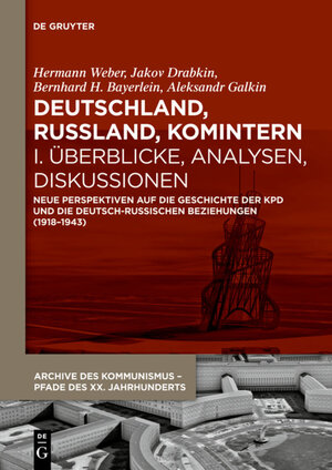 Buchcover Deutschland, Russland, Komintern / Deutschland, Russland, Komintern - Überblicke, Analysen, Diskussionen  | EAN 9783110300987 | ISBN 3-11-030098-2 | ISBN 978-3-11-030098-7