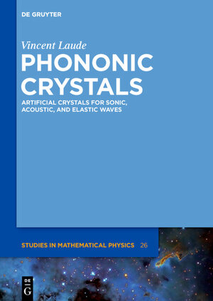 Buchcover Phononic Crystals | Vincent Laude | EAN 9783110302660 | ISBN 3-11-030266-7 | ISBN 978-3-11-030266-0
