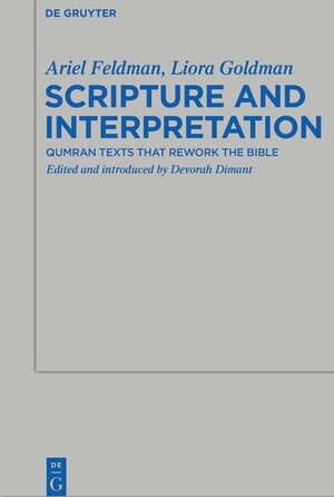 Buchcover Scripture and Interpretation | Ariel Feldman | EAN 9783110303056 | ISBN 3-11-030305-1 | ISBN 978-3-11-030305-6