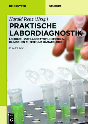 Buchcover Praktische Labordiagnostik  | EAN 9783110303605 | ISBN 3-11-030360-4 | ISBN 978-3-11-030360-5