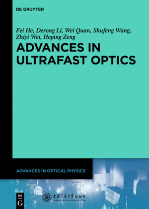 Buchcover Advances in Optical Physics / Advances in Ultrafast Optics | Fei He | EAN 9783110304367 | ISBN 3-11-030436-8 | ISBN 978-3-11-030436-7