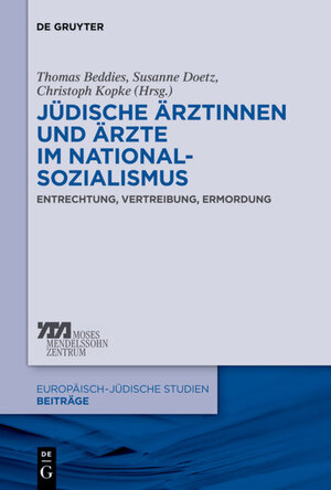 Buchcover Jüdische Ärztinnen und Ärzte im Nationalsozialismus  | EAN 9783110305647 | ISBN 3-11-030564-X | ISBN 978-3-11-030564-7