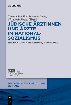 Buchcover Jüdische Ärztinnen und Ärzte im Nationalsozialismus  | EAN 9783110306064 | ISBN 3-11-030606-9 | ISBN 978-3-11-030606-4